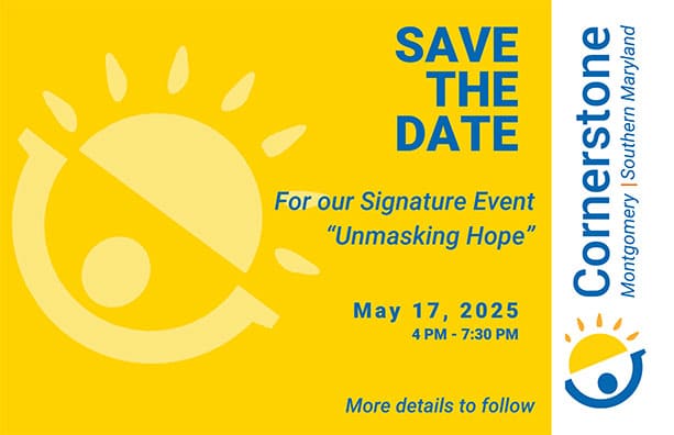 Save The Date For our Signature Event "Unmasking Hope" | May 17, 2025 | 4pm-7:30pm | More details to follow